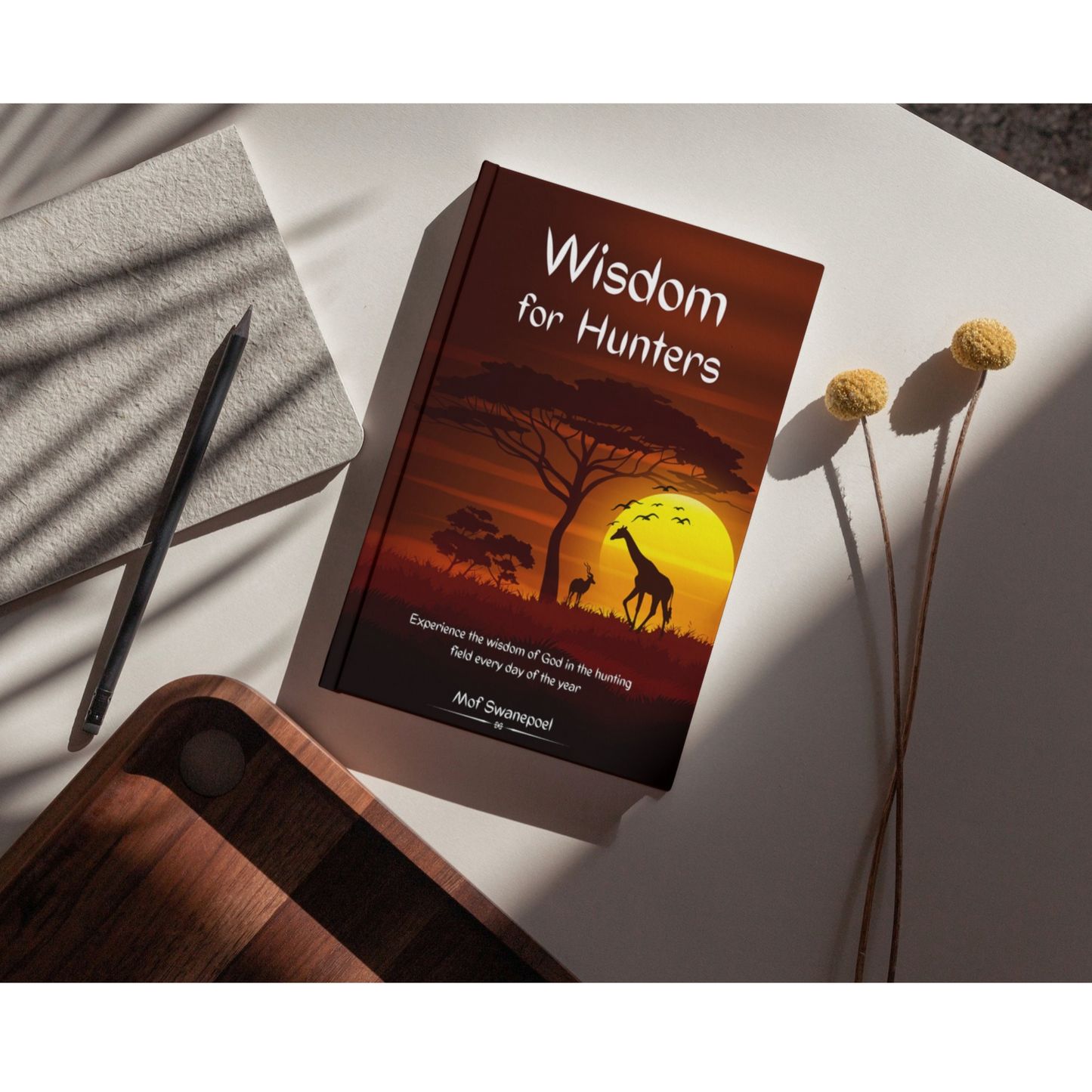 Wisdom For Hunters
