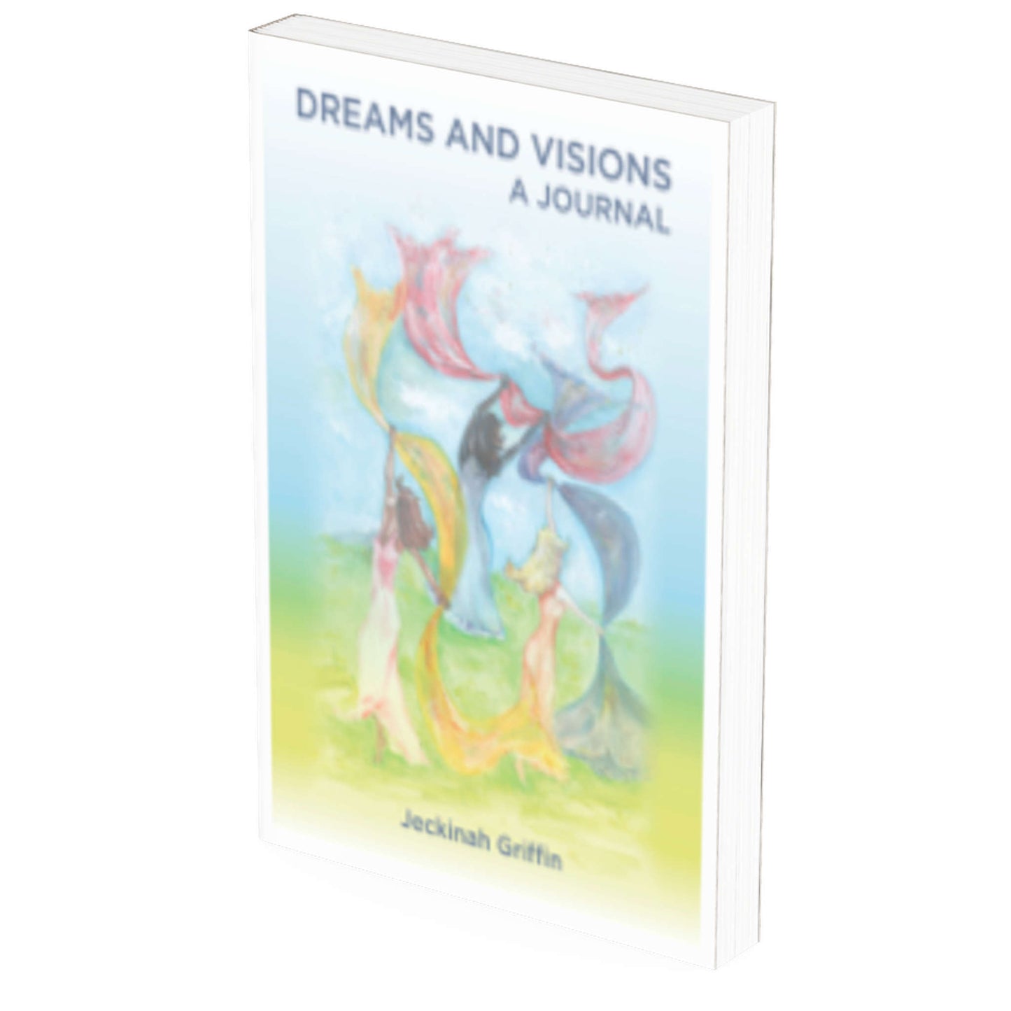 Dreams and Visions - Journal