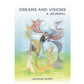 Dreams and Visions - Journal