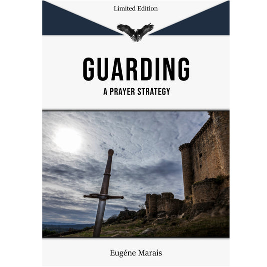 Guarding: A Prayer Strategy