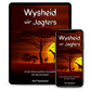 Wysheid vir Jagters eBook